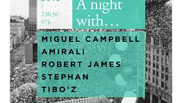 A Night With... Miguel Campbell, Amirali, Robert James, Stephan, Tibo'z