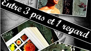 Entre 3 pas et 1 regard