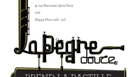 La Pègre Douce prend la Bastille