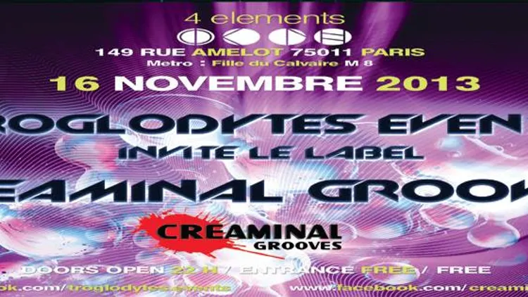 TROGLODYTES EVENT invite le label Creaminal Grooves
