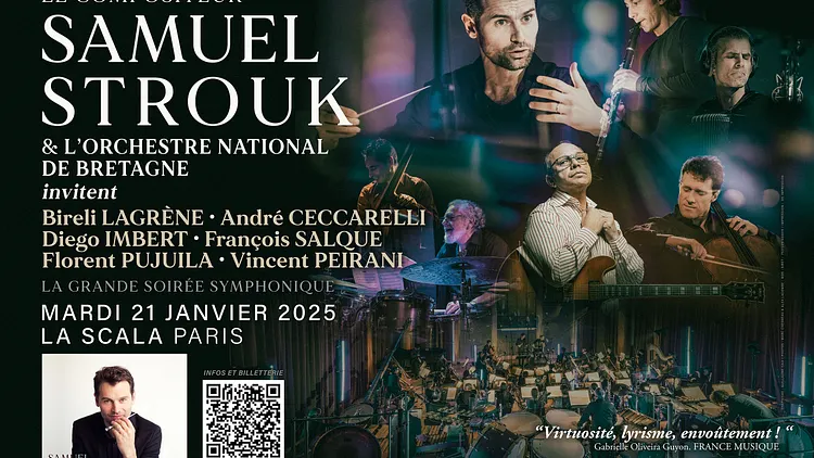 Samuel Strouk en concert à La Scala à Paris le 21 Janvier 2025 !