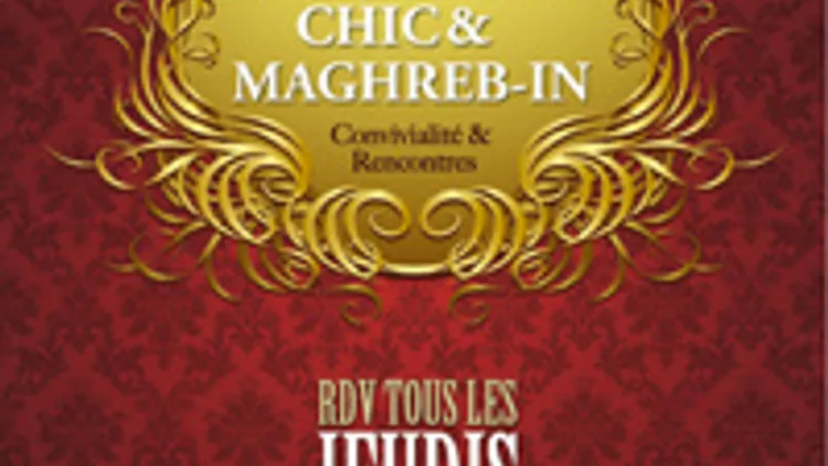 AFTERWORK CHIC ET MAGHREBIN