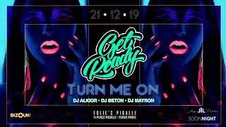 Get Ready - Turn Me On