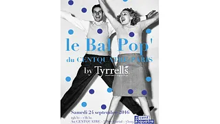 Tyrrells fait croustiller le Bal Pop du 104 !