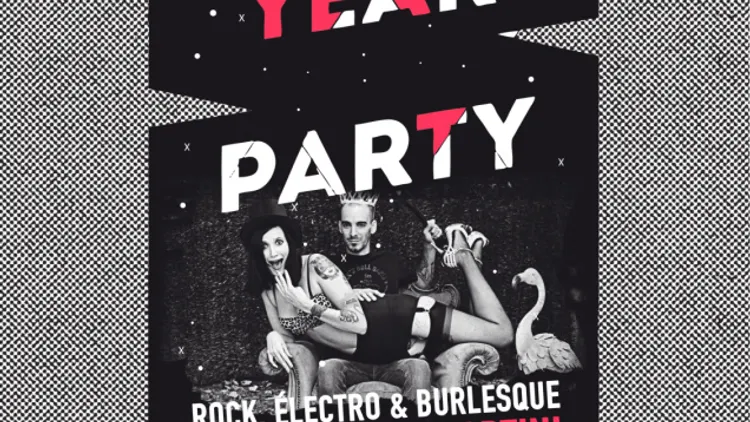 Alg New Year Party : Rock & Burlesque  Glitter in my Martini + Dada & son Crew