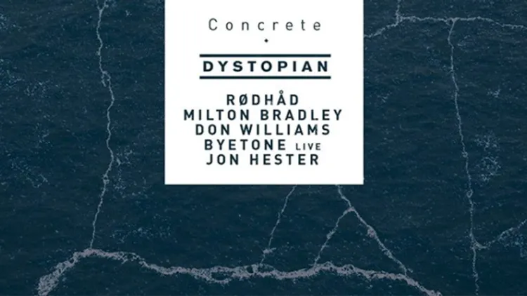 Concrete [Dystopian]: Rødhåd x Milton Bradley x Don Williams