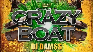 Welcome To Crazy Boat