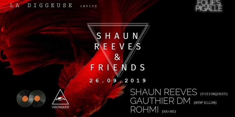 La Diggeuse invites Shaun Reeves & friends