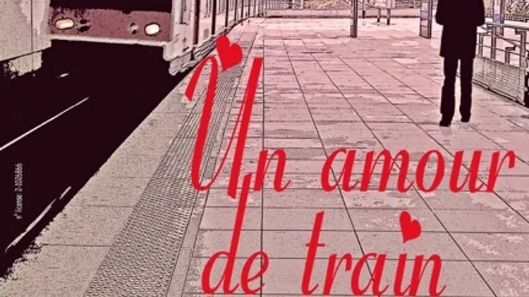 Un amour de train
