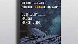 Pont Neuf Madcat Release Party: DJ Gregory (Disco Set) & Marcel Vogel