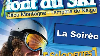 Les Bronzes Font Du Ski : La soirée