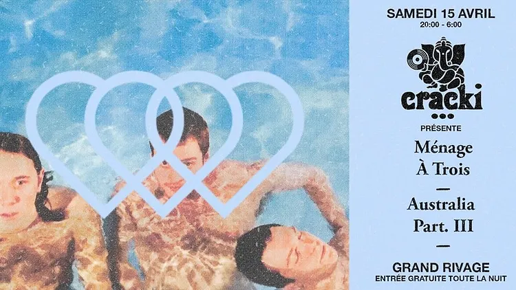 Cracki Records présente • Ménage à Trois Australia part III