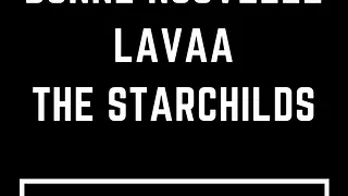 Bonne Nouvelle • The Starchilds • Lavaa / Supersonic (Free)