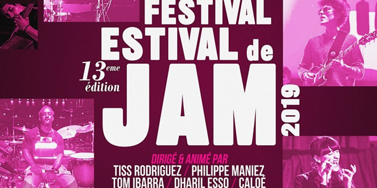 Festival Estival de Jam aout 2019