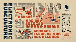 Electronic Subculture with Mad Rey, Suze Ijó, Kamma, Masalo, AOC Records, Marbré