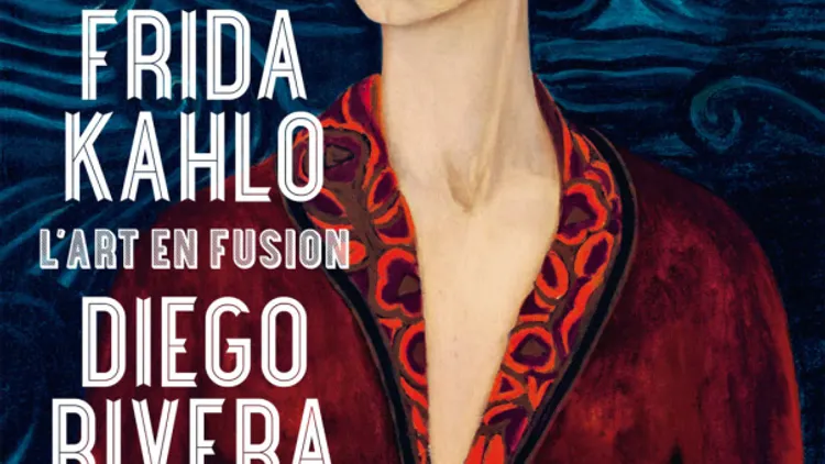 Frida Kahlo & Diego Rivera - L'art en fusion