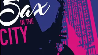 SAX IN THE CITY - Birthday Edition
