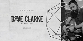 Concrete: Dave Clarke All Night Long