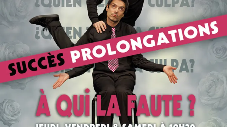 A QUI LA FAUTE ?