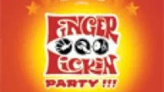 The Finger Lickin’ Party !!!