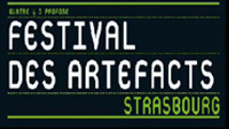 Festival des Artefacts 2010 (Zenith de Starsbourg)