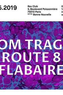 Divine: Tom Trago, Route 8, Flabaire