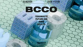 Bcco : Yanamaste, Annē, Future.666, Roulita