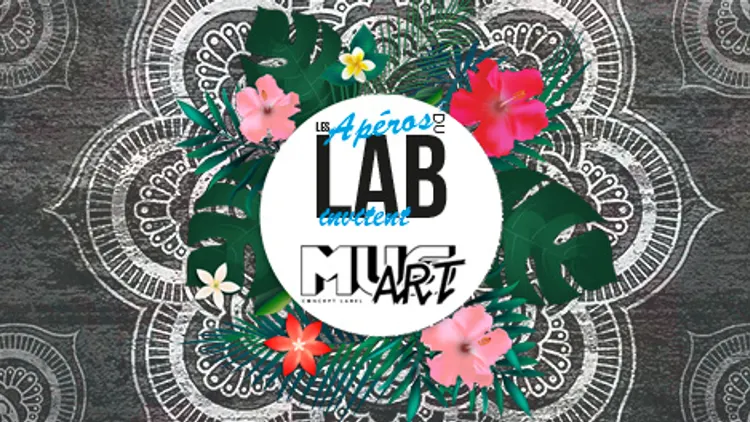 Les Apéros du LAB - Musart Label Concept