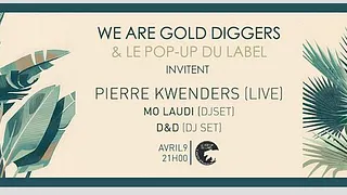 WAGD & Le Pop Up du Label présentent Pierre KWENDERS