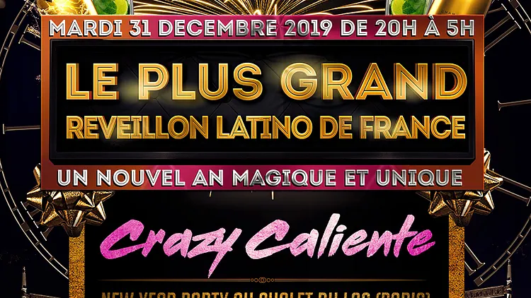 LE PLUS GRAND REVEILLON LATINO DE FRANCE - UNIQUE, MAGIQUE, EXCEPTIONNEL (2 SALLES // 2 AMBIANCES)