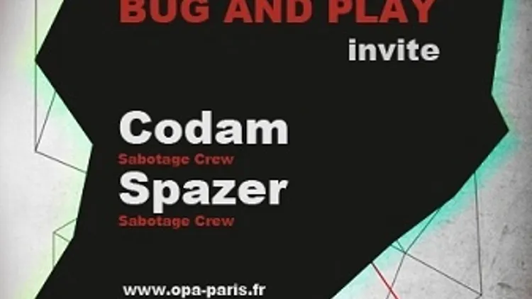 Bug And Play avec - Codam, Spazer, The Wig & More