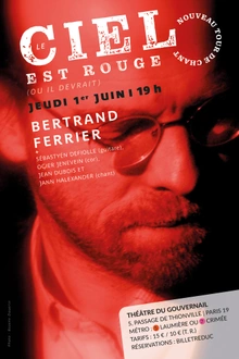 Bertrand Ferrier 'Le ciel est rouge (ou il devrait)'