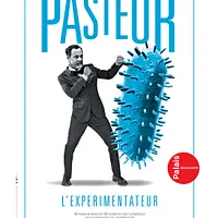 Pasteur, l’expérimentateur
