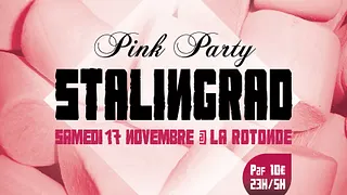 Stalingrad Pink Party