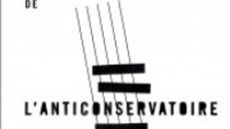 Voyage musical de l'anticonservatoire