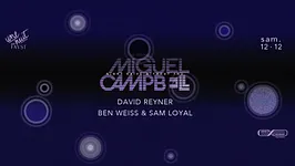 FAUST PARIS : MIGUEL CAMPBELL - DAVID REYNER - BEN WEISS & SAM LOYAL