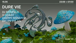 DURE VIE X KM25 : DJ SEINFELD, X-COAST, CHIPPY NONSTOP &MORE