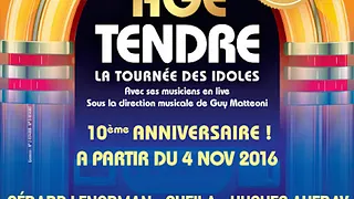 Age tendre "nouvelle tournee 2016"