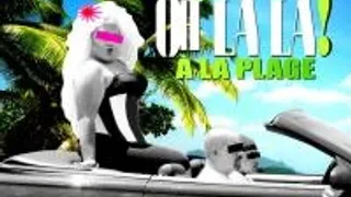 Oh La La à La Plage !