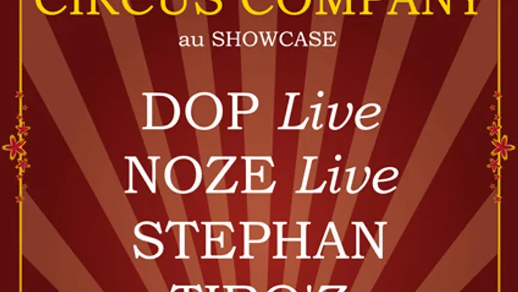 A NIGHT WITH... CIRCUS COMPANY feat DOP & NOZE