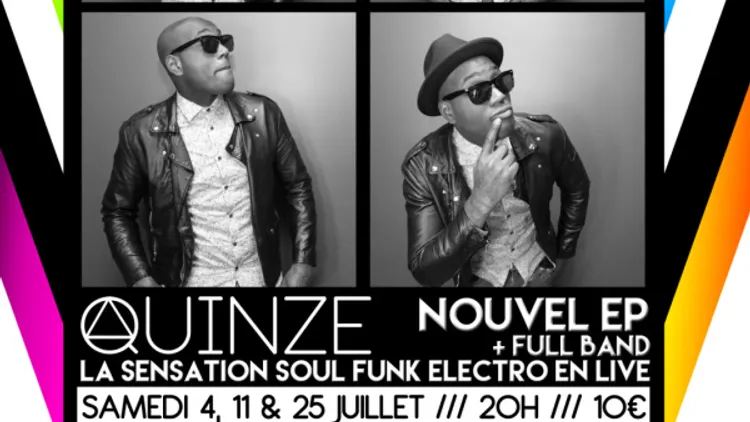 QUINZE Nouvel Ep "Multicolor" en concert