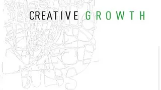 Au coeur de Creative Growth