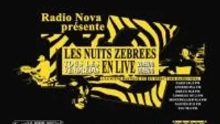 Les Nuits Zebrees / Radio Nova