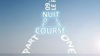 Nuit De La Course Part One