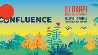 CONFLUENCE PRéSENTE DJ OKAPI