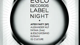 Eglo records label night + after BP