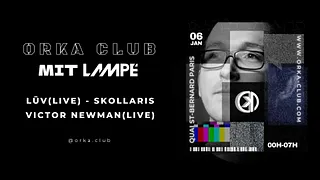 ORKA mit LAMPE (Alula Tunes) / LUV/ SKOLLARIS/ VICTOR NEWMAN