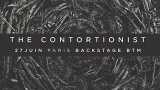 THE CONTORTIONIST