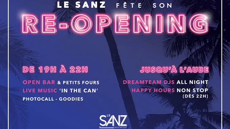 Le Sanz Re-Opening Party