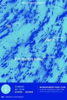 Tell, Name, Dither & Rafiki & G.iR